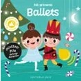 Imagen de MIS PRIMEROS BALLETS: 8 (SONIDOS PARA DESCUBRIR)