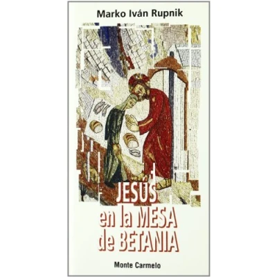 Imagen de Jesús en la mesa de Betania (Orientale Lumen)