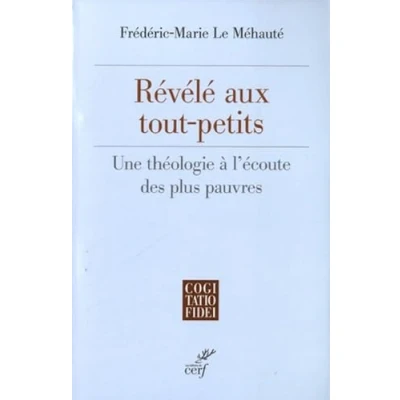 Imagen de Revele Aux Tout petits Une Theologie A Lecoute Des Plus Pauvres (ebo