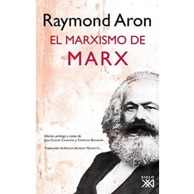 Imagen de El marxismo de Marx (FILOSOFIA Y PENSAMIENTO)