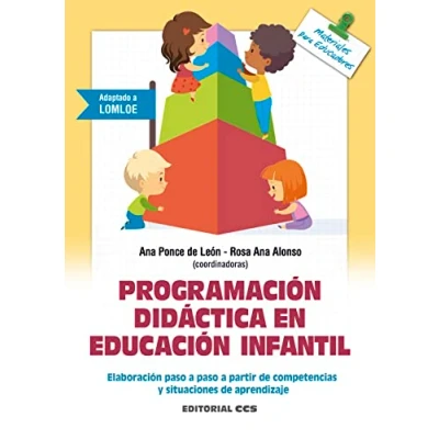 Imagen de Programación didáctica en Educación Infantil: Elaboración paso a partir de competencias y situaciones aprendizaje.: 156 (Materiales para educadores)