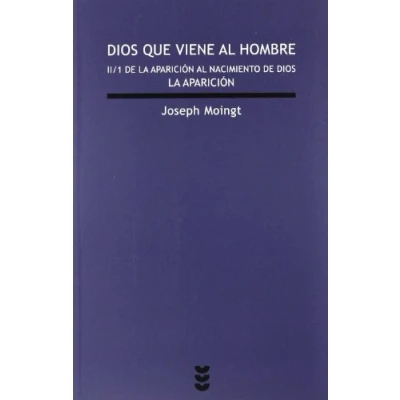 Imagen de Dios que viene al hombre. II/1 de La Apa: aparación nacimiento Dios: aparición: 180 (Verdad e Imagen)