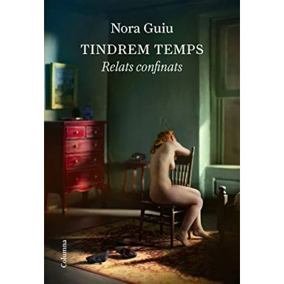 Imagen de Tindrem temps: Relats confinats (Clàssica)