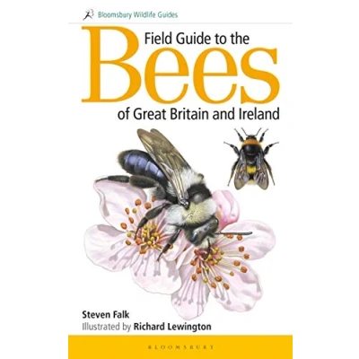 Imagen de Field Guide To The Bees Of Great Britain And Ireland