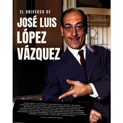 Imagen de EL UNIVERSO DE JOSÉ LUIS LÓPEZ VÁZQUEZ: 00