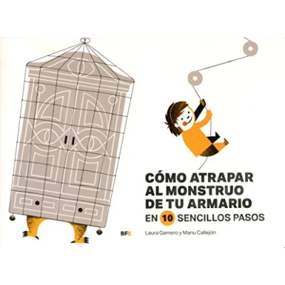 Imagen de Cómo atrapar al monstruo de tu armario en 10 sencillos pasos (SIN COLECCION)