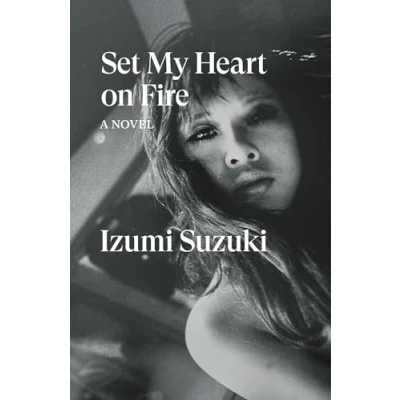 Imagen de Set my heart on fire: a novel