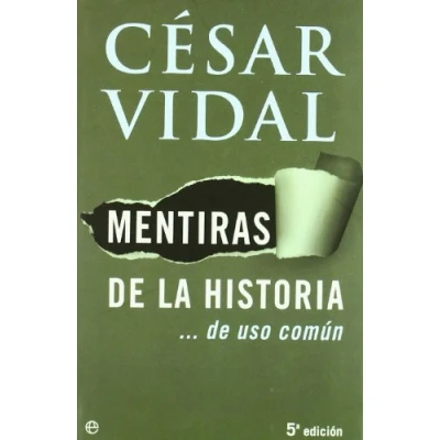 Imagen de MENTIRAS DE LA HISTORIA...DE USO COMUN (SIN COLECCION)