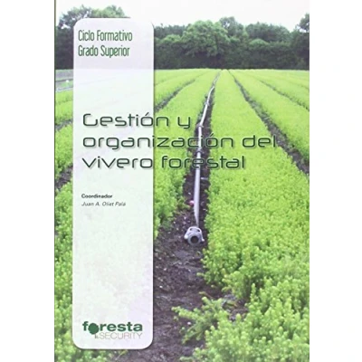 Imagen de Técnico superior en Gestión forestal y del medio natural. organización vivero (SIN COLECCION)