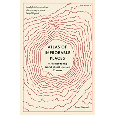 Imagen de Atlas Of Improbable Places