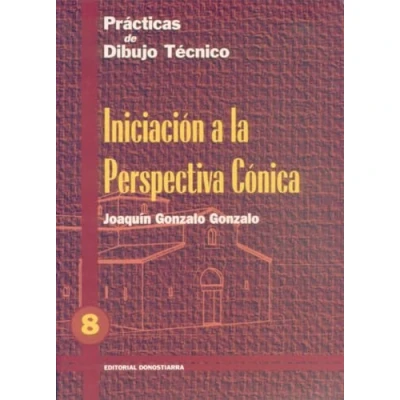Imagen de P.D.T. Nº 8: Iniciación a la perspectiva cónica. (SIN COLECCION)