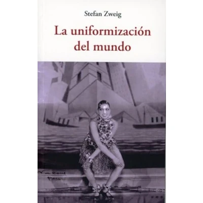 Imagen de La uniformización del mundo: 205 (Centellas)