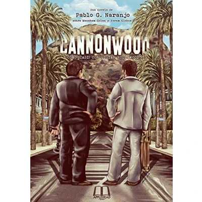 Imagen de CANNONWOOD: CÓMO (CASI) CONQUISTAR HOLLYWOOD (FONDO)