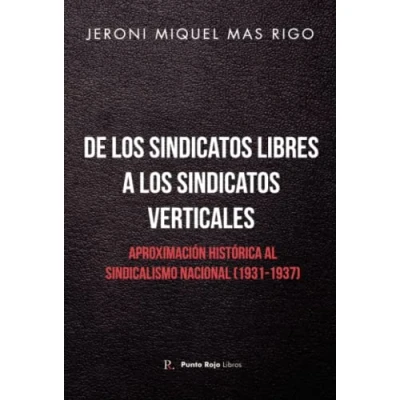 Imagen de De los sindicatos libres a verticales