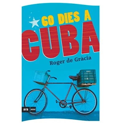 Imagen de 60 Dies A Cuba (ARA MINI)