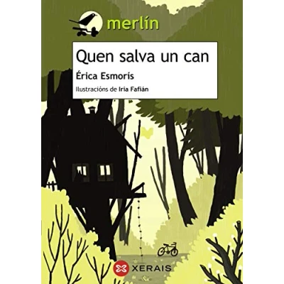 Imagen de Quen salva un can (INFANTIL E XUVENIL MERLÍN De 11 anos en diante)