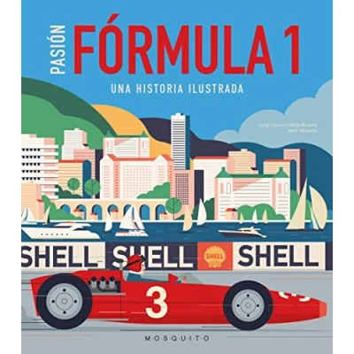 Imagen de Pasión Fórmula 1: Una historia ilustrada (SIN COLECCION)