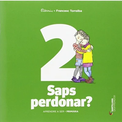 Imagen de APRENDRE A SER VOLUM 2 SAPS PERDONAR 1 PRI 9788490470794 (SABER HACER)