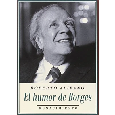 Imagen de El Humor De Borges (LOS CUATRO VIENTOS)
