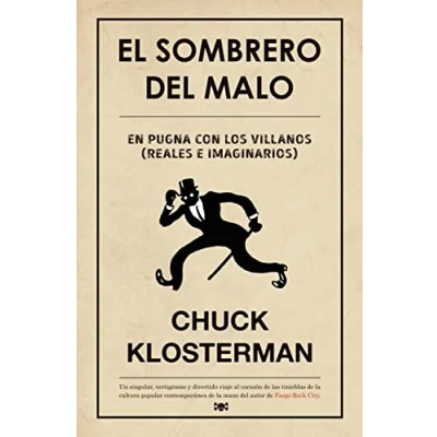 Imagen de El sombrero del malo: En pugna con los villanos (reales e imaginarios): 11 (Es Pop Ensayo)
