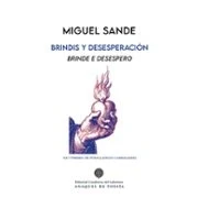 Imagen de Brindis Y Desesperación
