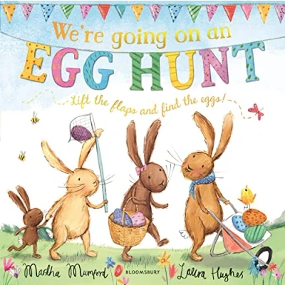Imagen de We&#039;re Going On An Egg Hunt: A Lift the Flap Adventure (The Bunny Adventures)