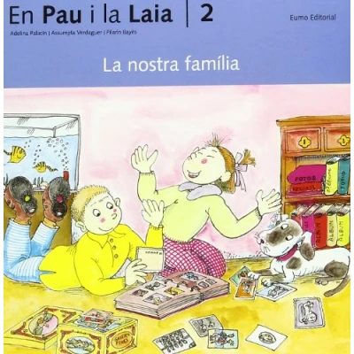 Imagen de 2. la nostra família (En Pau i Laia)
