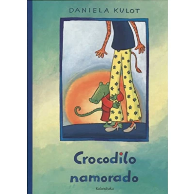 Imagen de Crocodilo namorado (Colección Daniela Kulot)