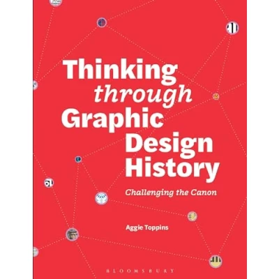 Imagen de Thinking Through Graphic Design History