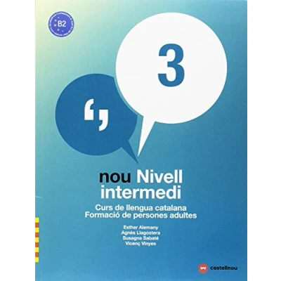 Imagen de Nou nivell intermedi 3. (ed. 2018). Curs de Llengua catalana. Formació person: Catalana Persones Adultes