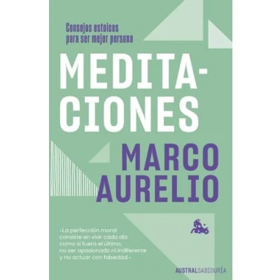 Imagen de Meditaciones: Consejos estoicos para ser mejor persona (Austral Sabiduría)