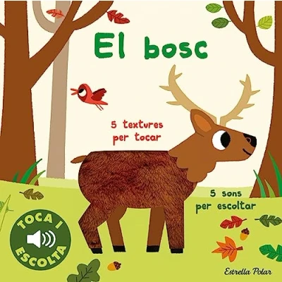 Imagen de El bosc. Toca i escolta (Llibres de textures sons)