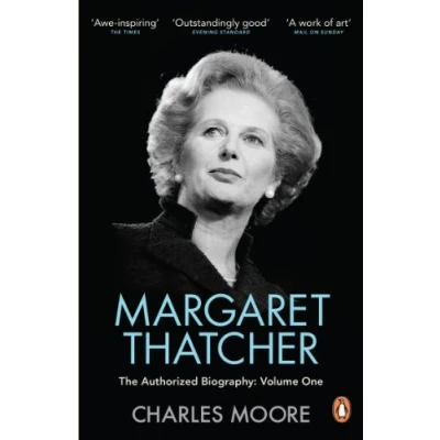 Imagen de Margaret Thatcher : The Authorized Biography Volume One: Not For Turni