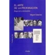 Imagen de El Arte De La Profanacion: Elogio Individualidad