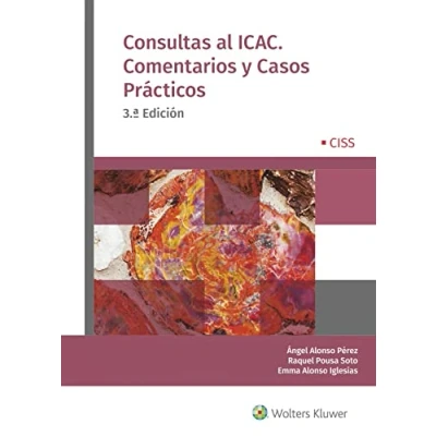 Imagen de Consultas Al Icac. Comentarios Y Casos Prácticos (3ª Ed.)