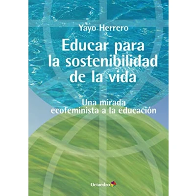 Imagen de Educar para la sostenibilidad de vida: Una mirada ecofeminista a educación (Horizontes Educación)