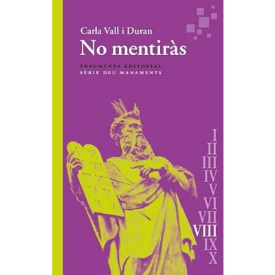 Imagen de No mentiràs: Deu Manaments: 90 (Assaig)