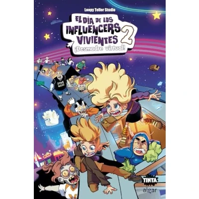 Imagen de El Dia Delos Influencers Vivientes 2 &quot;desmadre Virtual!: 13 (Tinta)
