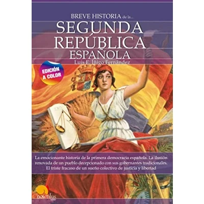 Imagen de Breve historia de la Segunda República española N.E. color