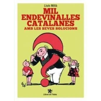 Imagen de Mil endevinalles catalanes amb les seves solucions (Fora de col·lecció)