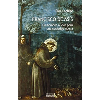 Imagen de Francisco de Asis. Un hombre nuevo para: para una sociedad nueva: 29 (Rostro los santos)