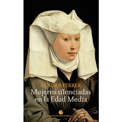 Imagen de Mujeres silenciadas en la Edad Media: 13 (Historia y pensamiento)
