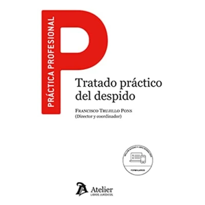 Imagen de Tratado práctico del despido (SIN COLECCION)