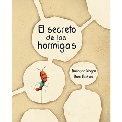 Imagen de El secreto de las hormigas