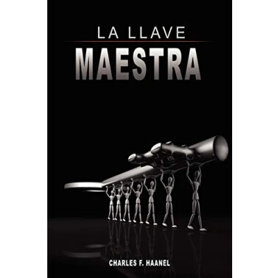 Imagen de La Llave Maestra / The Master Key System by Charles F. Haanel
