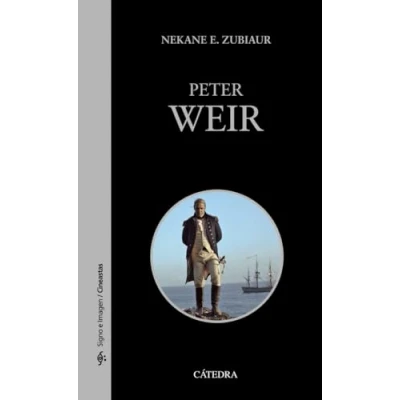 Imagen de Peter Weir (Signo e imagen Signo imagen. Cineastas)