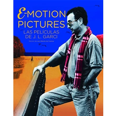 Imagen de Emotion pictures. El cine DE Jose Luis Garci (FUERA COLECCION)