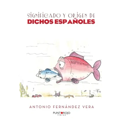Imagen de Significado y origen de dichos españoles