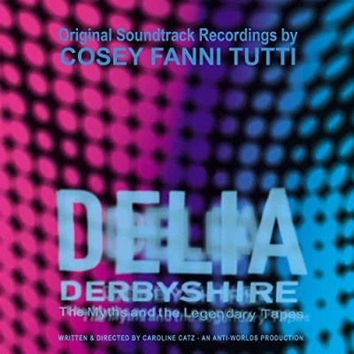 Imagen de Delia Derbyshire: The Myths And Legendary Tapes Vinilo Cosey Fanni Tutti