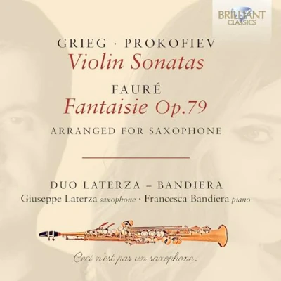 Imagen de Grieg &amp; Prokofiev: Violin Sonatas, Fauré: Fantaisie Op.79 Arranged For Saxophone Duo Laterza